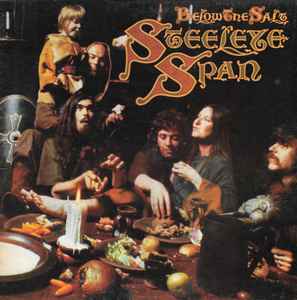 Steeleye Span Below The Salt 1972 – UK Vinyl, LP, Album, Repress Gatefold Chrysalis – CHR 1008
