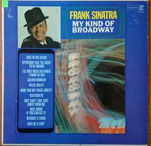 Frank Sinatra My Kind Of Broadway 1965 – UK Vinyl, LP, Album, Mono Reprise Records – R-1015