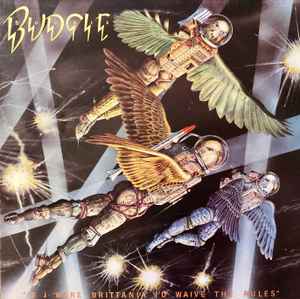 Budgie If I Were Brittania I'd Waive The Rules A&M Records 1976 - LP