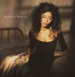 Karyn White Karyn White Warner Bros. Records 1988 - LP