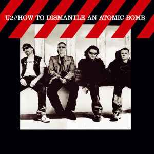 U2 How To Dismantle An Atomic Bomb Island Records - UMC 2017 - LP 180